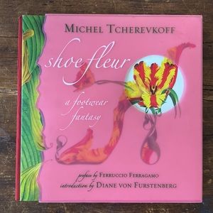 Shoe Fleur a Footwear Fantasy Book by Michel Tcherebkoff